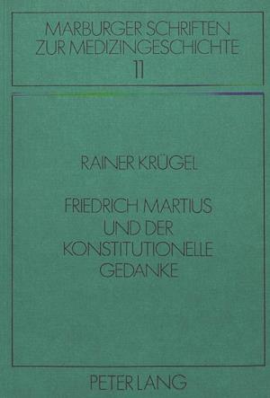 Friedrich Martius Und Der Konstitutionelle Gedanke