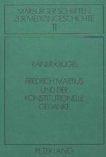 Friedrich Martius Und Der Konstitutionelle Gedanke