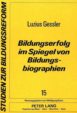 Bildungserfolg Im Spiegel Von Bildungsbiographien