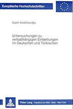 Untersuchungen Zu Verbabhaengigen Einbettungen Im Deutschen Und Tuerkischen