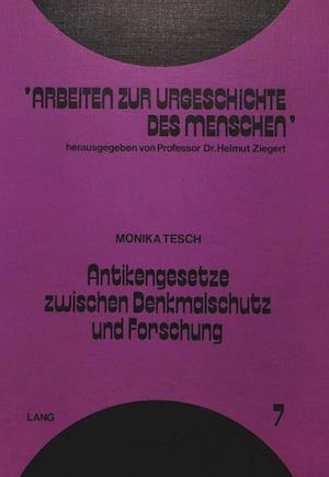 Antikengesetze Zwischen Denkmalschutz Und Forschung