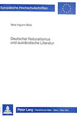 Deutscher Naturalismus Und Auslaendische Literatur