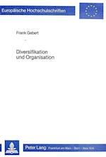 Diversifikation Und Organisation
