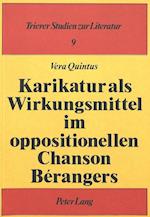 Karikatur ALS Wirkungsmittel Im Oppositionellen Chancon Berangers