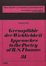 Grenzpfaehle Der Wirklichkeit. Approaches to the Poetry of R.S. Thomas