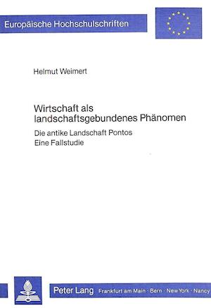 Wirtschaft ALS Landschaftsgebundenes Phaenomen