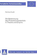 Die Bestimmung des Produktionspotentials in Theorie und Empirie