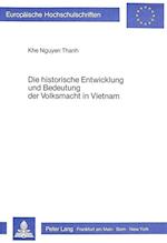 Die Historische Entwicklung Und Bedeutung Der Volksmacht in Vietnam