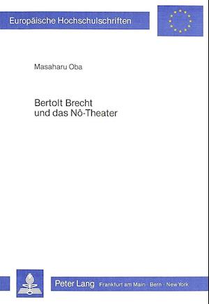 Bertolt Brecht Und Das No-Theater