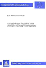Die Technisch-Moderne Welt Im Werk Heimito Von Doderers