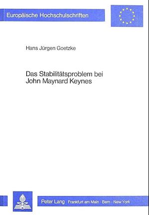 Das Stabilitaetsproblem Bei John Maynard Keynes