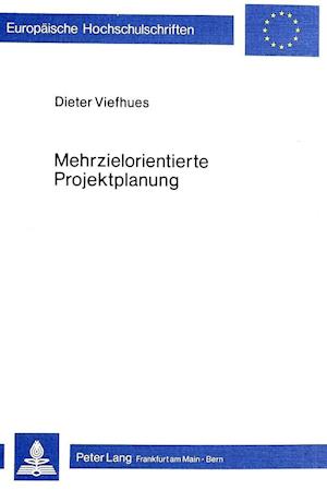 Mehrzielorientierte Projektplanung