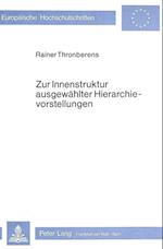 Zur Innenstruktur Ausgewaehlter Hierarchievorstellungen