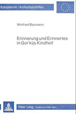 Erinnerung Und Erinnertes in Gor'kijs Kindheit