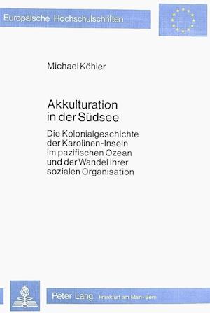 Akkulturation in Der Suedsee