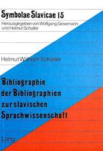 Bibliographie Der Bibliographien Zur Slavischen Sprachwissenschaft