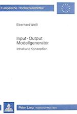 Input - Output. Modellgenerator