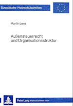 Aussensteuerrecht Und Organisationsstruktur
