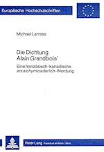 Die Dichtung Alain Grandbois'