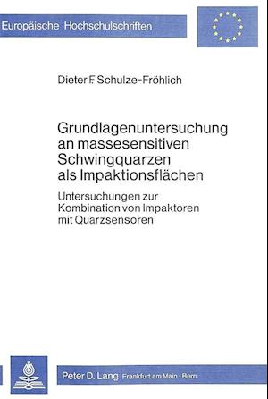 Grundlagenuntersuchung an Massesensitiven Schwingquarzen ALS Impaktionsflaechen