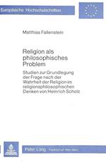 Religion ALS Philosophisches Problem