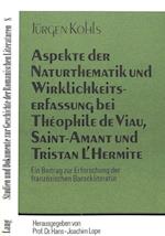 Aspekte Der Naturthematik Und Wirklichkeitserfassung Bei Theophile de Viau, Saint-Amant Und Tristan L'Hermite