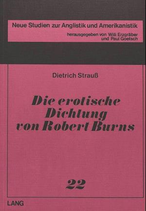 Die Erotische Dichtung Von Robert Burns. (the Erotic Poetry of Robert Burns)