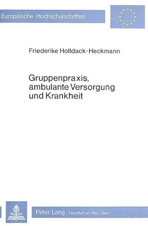 Gruppenpraxis, Ambulante Versorgung Und Krankheit