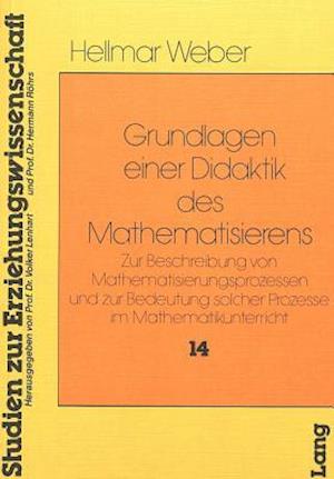 Grundlagen Einer Didaktik Des Mathematisierens