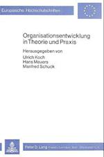 Organisationsentwicklung in Theorie Und Praxis