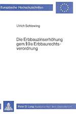 Die Erbbauzinserhoehung Gem. 9a Erbbaurechtsverordnung