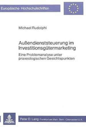 Aussendienststeuerung Im Investitionsguetermarketing