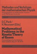 Mathematical Problems in the Kinetic Theory of Gases