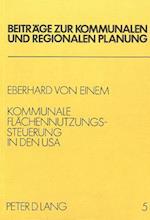 Kommunale Flaechennutzungssteuerung in Den USA