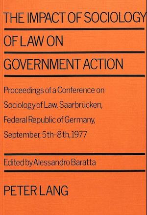 The Impact of Sociology of Law on Government Action