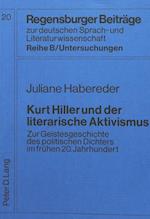 Kurt Hiller Und Der Literarische Aktivismus