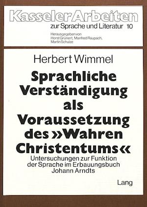 Sprachliche Verstaendigung ALS Voraussetzung Des -Wahren Christentums-