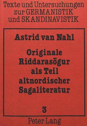 Originale Riddarasoegur ALS Teil Altnordischer Sagaliteratur