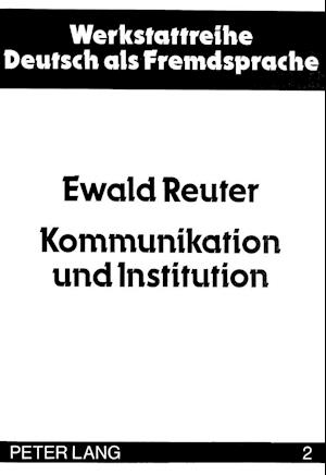 Kommunikation Und Institution