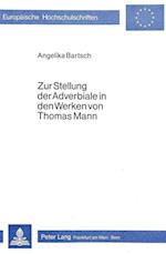 Zur Stellung Der Adverbiale in Den Werken Von Thomas Mann