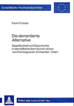 Die Dementierte Alternative