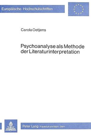 Psychoanalyse ALS Methode Der Literaturinterpretation