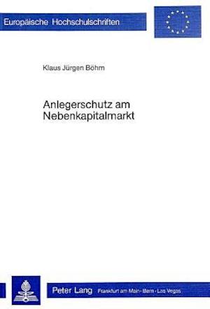 Anlegerschutz Am Nebenkapitalmarkt