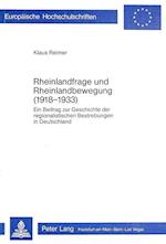 Rheinlandfrage Und Rheinlandbewegung (1918-1933)