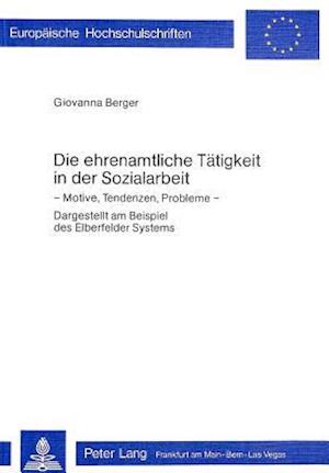 Die Ehrenamtliche Taetigkeit in Der Sozialarbeit