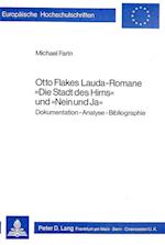 Otto Flakes Lauda-Romane -Die Stadt Des Hirns- Und -Nein Und Ja-