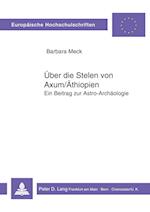 Ueber Die Stelen Von Axum/Aethiopien