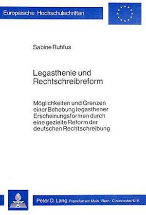 Legasthenie und Rechtschreibreform