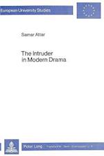 The Intruder in Modern Drama