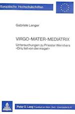 Virgo - Mater - Mediatrix